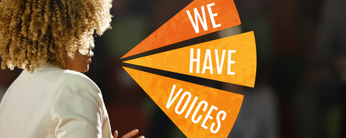 We have voices